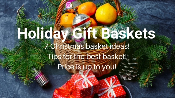 7 DIY Christmas Gift Basket Ideas