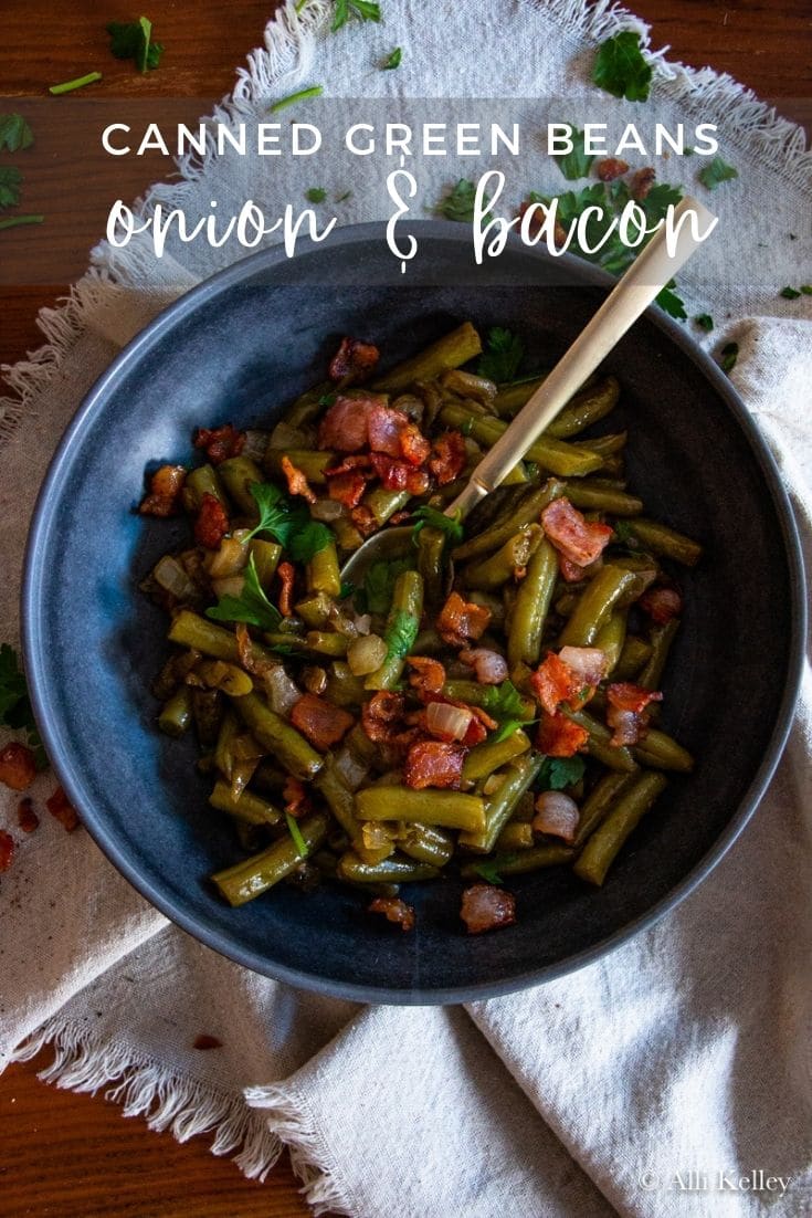 Canned green beans don't have to be boring! Add onions and bacon to kick up this pantry staple a few notches. This is a family favorite!! #greenbeans #bacon #onions #greenbeanswithbacon #cannedgreenbeans #cannedgreenbeaswithbacon #baconrecipes #sidedish #onionsandbacon #sautedveggies #sidedish
