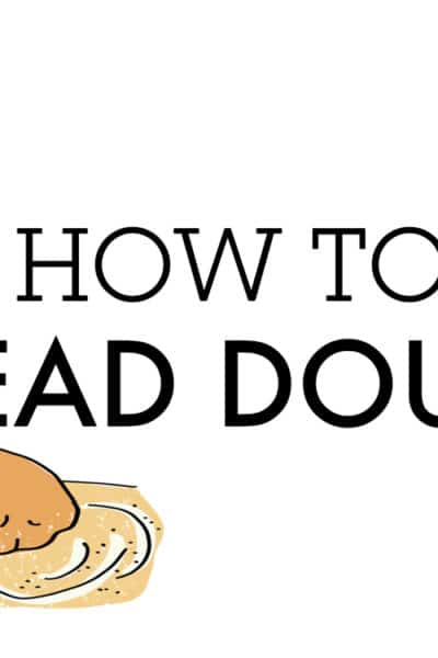 How to Knead Dough By Hand