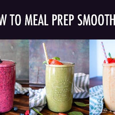 Learning how to meal prep smoothies is easy! Stock your freezer so you have a stash of quick and healthy breakfasts or snacks ready for any time.