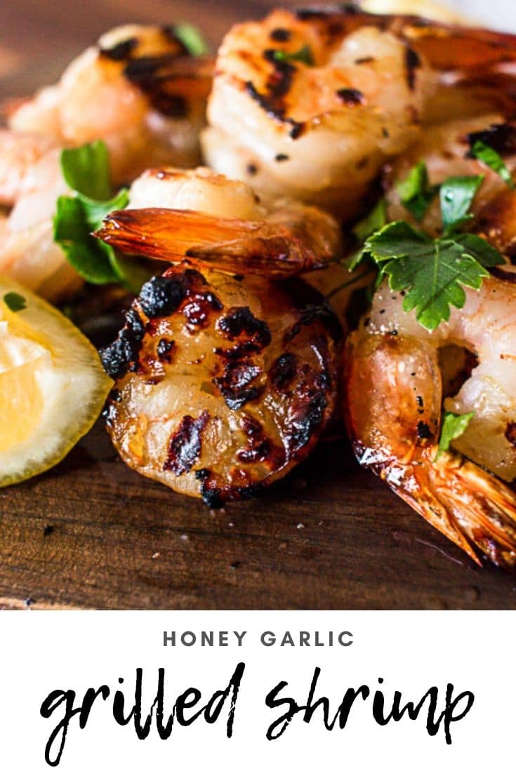 Honey garlic shrimp is one of those fast dinner ideas that you can have on the plate in 30 minutes or less. Grilling it adds great flavor!